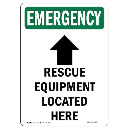Signmission OSHA Emergency Sign, 10" H, Rescue Equipment Located Here With Symbol, Portrait, EM-D-V-10535 OS-EM-D-710-V-10535